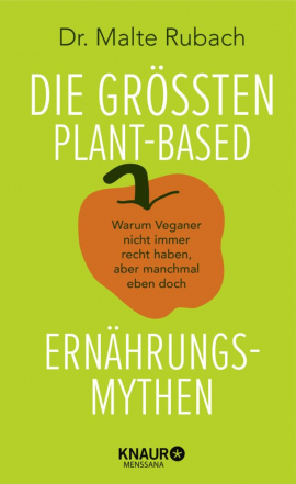 Die größten plant-based Ernährungs-Mythen Die größten plant-based Ernährungs-Mythen